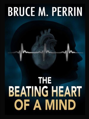 cover image of The Beating Heart of a Mind